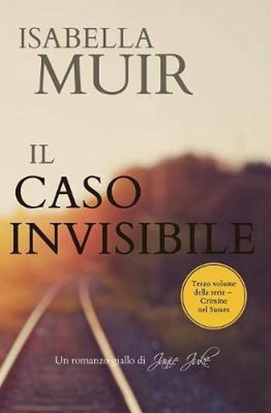 Crimine del Sussex-Il Caso Invisibile - cover