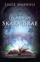 The Legend of Skara Brae