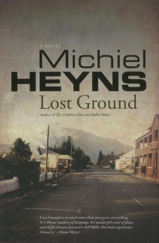 Lost Ground, Michiel Heyns 9781868424160 Boeken