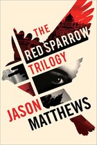 The Red Sparrow Trilogy - Red Sparrow Trilogy eBook Boxed Set