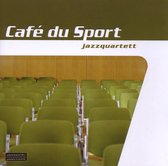 Cafe Du Sport - Jazzquartett (CD)