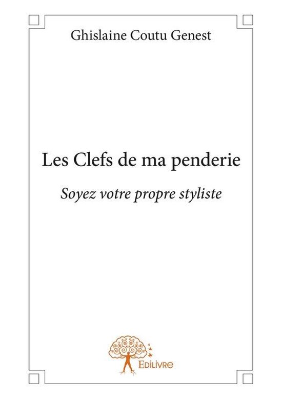 Collection Classique - Les Clefs de ma penderie