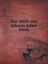 Das Werk von Johann Adam Klein