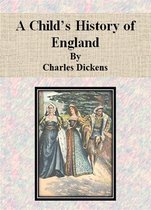 A Child’s History of England by Charles Dickens