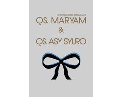 Qs. Maryam & Qs. Asy Syuro- QS. Maryam & QS. Asy Syuro