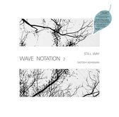 Satoshi Ashikawa - Still Way (Wave Notation 2) E (CD)