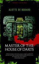 Master of the House of Darts: Obsidian and Blood