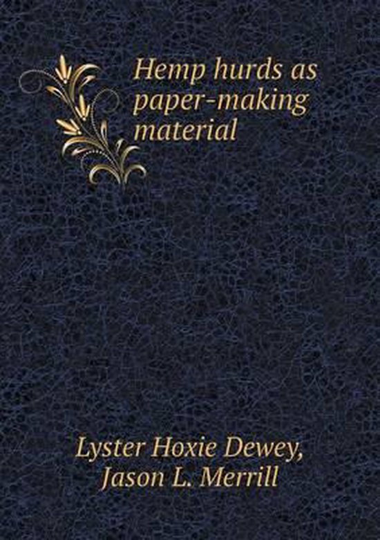 Hemp Hurds as Paper-Making Material