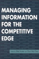 Managing Information for the Competitive Edge