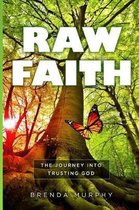 Raw Faith