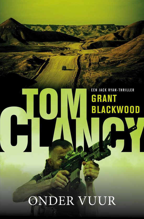 Jack Ryan 19 - Tom Clancy: Onder vuur