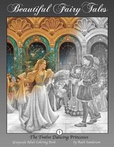 Beautiful Fairy Tales-The Twelve Dancing Princesses