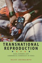 Anthropologies of American Medicine: Culture, Power, and Practice 1 - Transnational Reproduction