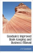 Goodwin's Improved Book-Keeping and Business Manual