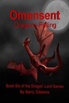 The Dragon Lord 6 - Omensent Dragons Falling