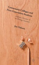 Community Colleges and First-Generation Students: Academic Discourse in the Writing Classroom