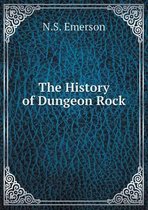 The History of Dungeon Rock