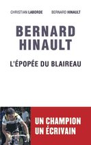 Sports - Bernard Hinault - L'épopée du blaireau