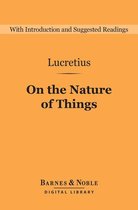 Barnes & Noble Digital Library - On the Nature of Things (Barnes & Noble Digital Library)