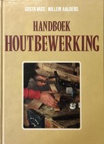 HANDBOEK HOUTBEWERKING