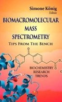 Biomacromolecular Mass Spectrometry