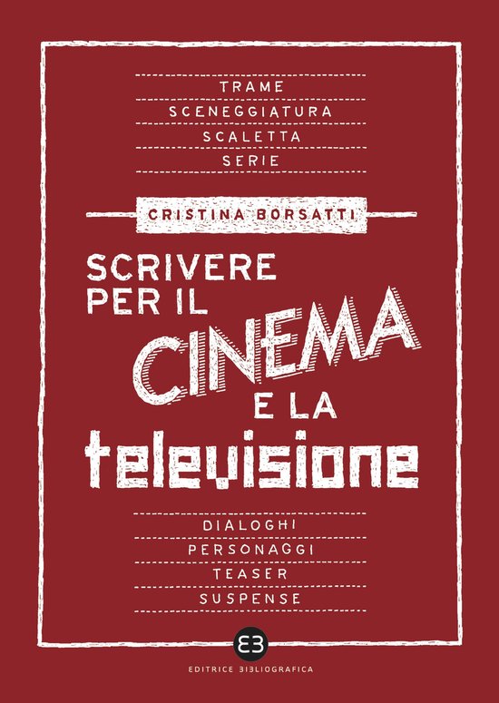 Scrivere per il cinema e la televisione - cover