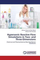 Hypersonic Reactive Flow Simulations in Two- and Three-Dimensions