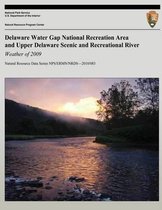 Delaware Water Gap National Recreation Area and Upper Delaware Scenic and Recreational River