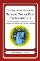 The Best Ever Guide to Getting Out of Debt for Transsexuals