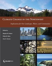 NCA Regional Input Reports - Climate Change in the Northwest