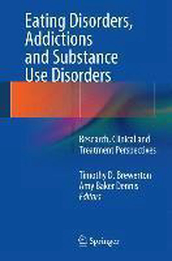 Eating Disorders Addictions and Substance Use Disorders 9783642453779
