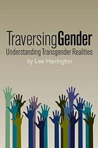 Traversing Gender