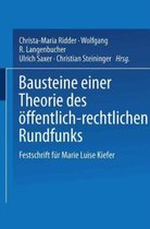 Bausteine Einer Theorie Des Offentlich-Rechtlichen Rundfunks