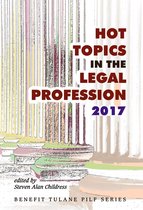 Hot Topics in the Legal Profession: 2017