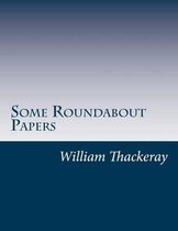 Some Roundabout Papers