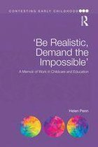 Contesting Early Childhood - 'Be Realistic, Demand the Impossible'