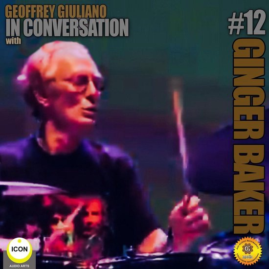 Ginger Baker of Cream - In Conversation 12 - cover