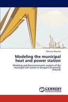 Modeling the municipal heat and power station