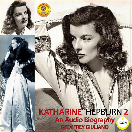Katharine Hepburn - An Audio Biography 2 - cover