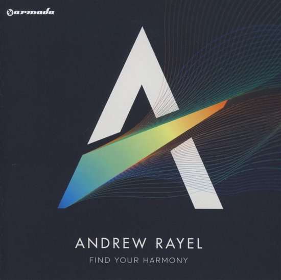 Find Your Harmony - Andrew Rayel