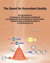 Quest for Ascendant Quality-The Quest for Ascendant Quality