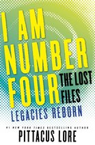 Lorien Legacies: The Lost Files 13 - I Am Number Four: The Lost Files: Legacies Reborn