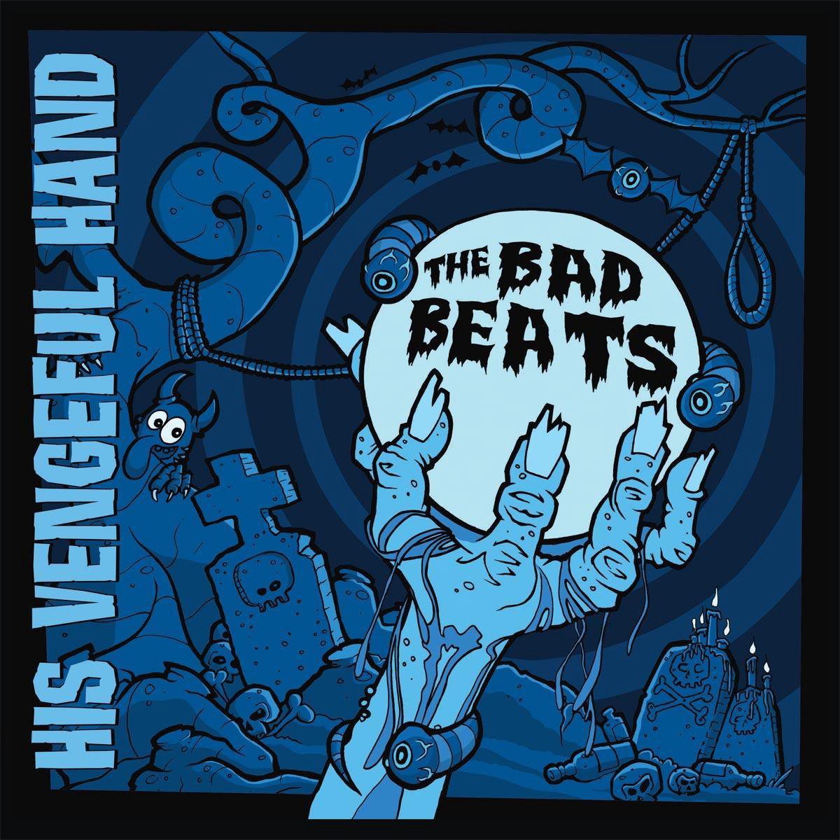 Bad Beats - His Vengeful Hand (LP)