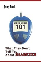 Blood Sugar 101