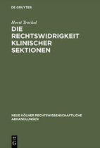 Die Rechtswidrigkeit klinischer Sektionen