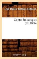 Litterature- Contes Fantastiques (�d.1856)