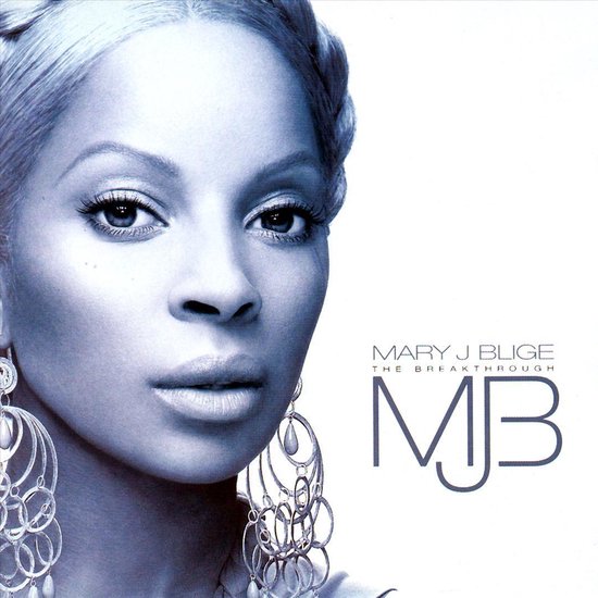 Breakthrough, Mary J. Blige CD (album) Muziek