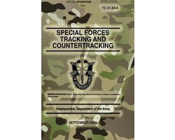 Tc 31-34-4 Special Forces Tracking and Countertracking