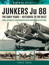 Air War Archive - Junkers Ju 88: The Early Years