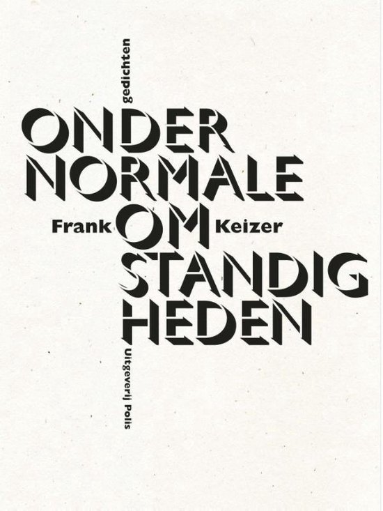 Onder normale omstandigheden - Frank Keizer | Northernlights300.org